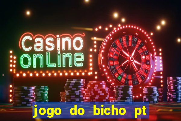 jogo do bicho pt rio 11hs hoje